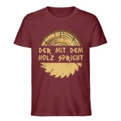 Waldkumpel Unisex T-Shirt - Der mit dem Holz spricht