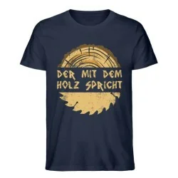 Waldkumpel Unisex T-Shirt - Der mit dem Holz spricht