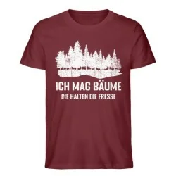 Waldkumpel Unisex Premium Bio T-Shirt - Ich mag Bäume, die halten die Fresse