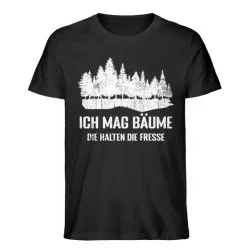 Waldkumpel Unisex Premium Bio T-Shirt - Ich mag Bäume, die halten die Fresse