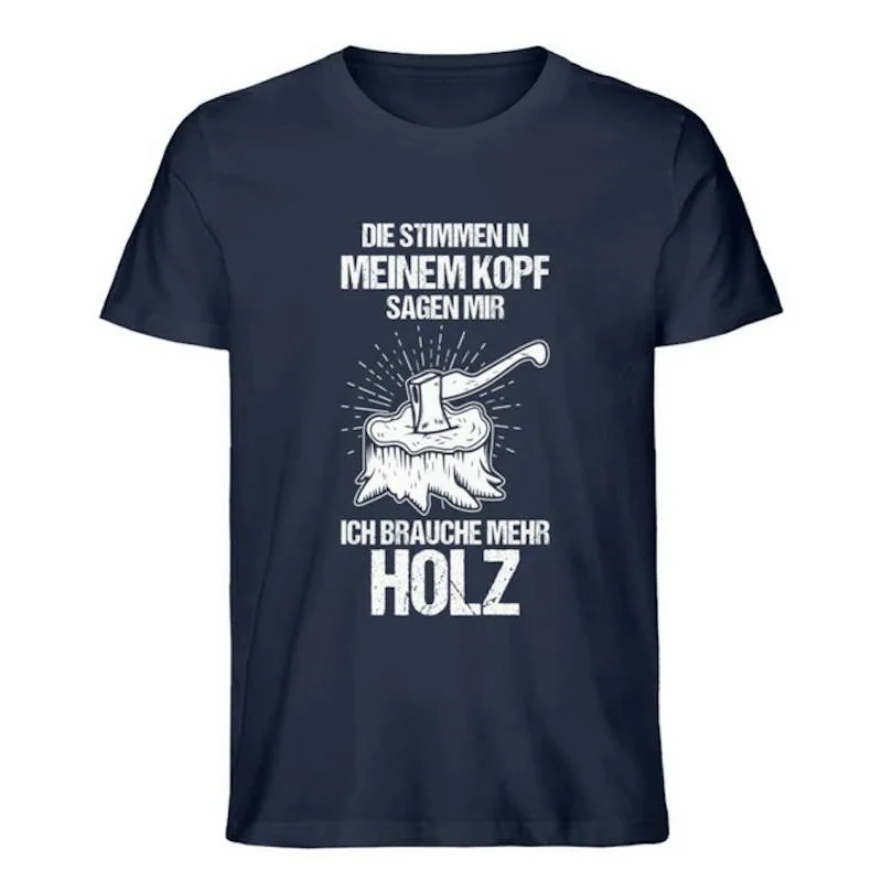 Waldkumpel Ich brauche mehr Holz - Unisex Premium Bio Shirt