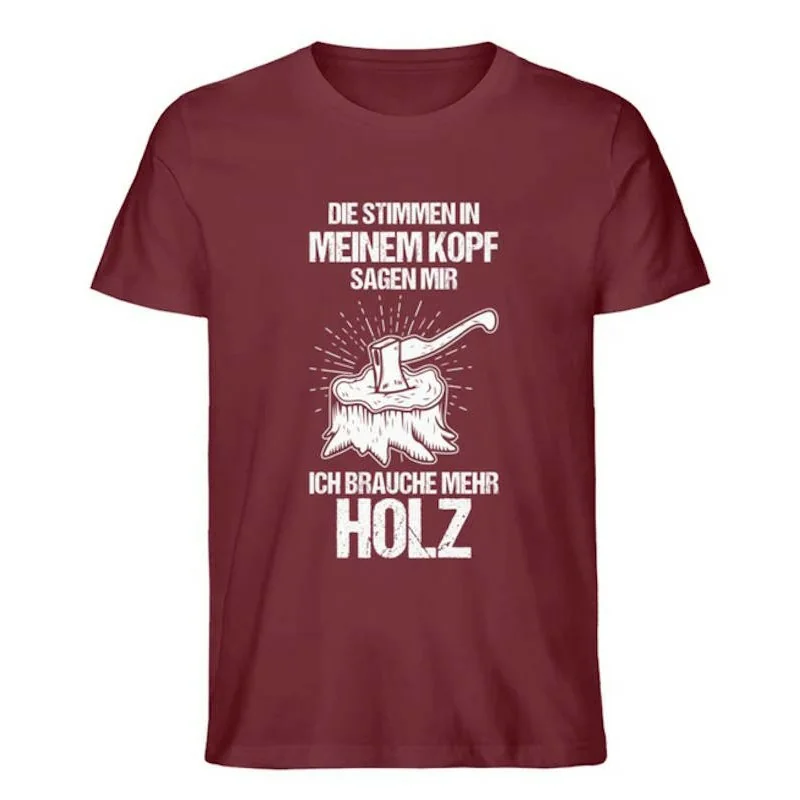 Waldkumpel Ich brauche mehr Holz - Unisex Premium Bio Shirt
