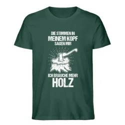 Waldkumpel Ich brauche mehr Holz - Unisex Premium Bio Shirt